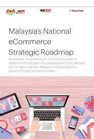 This model law had provides. Malaysia National E Commerce Strategic Roadmap