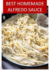 Best Homemade Alfredo Sauce Recipe Alfredo Sauce Recipe Homemade Alfredo Sauce Recipe Homemade Alfredo