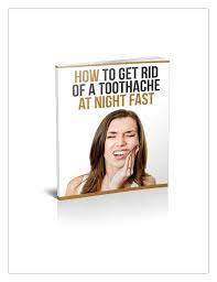 The definitive guide to get rid of a toothache. How To Get Rid Of A Toothache At Night Fast