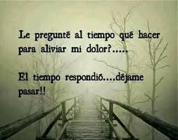 Dejame Pasar Tiempo Spanish Inspirational Quotes Life Quotes Love Phrases