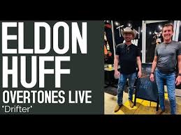 Eldon Huff w/ Scottie McLease "Drifter"