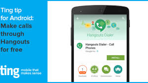 100% safe and virus free. Make A Call Through Hangouts For Free On Android