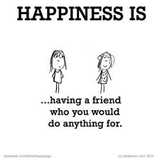 Happiness Is Friends Friends Quotes Friendship Quotes Best Friend Quotes