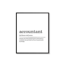 Accountant Definition Print Accountant Gift Funny Definition Framed Quotes Quotes To Live By Funny Definition