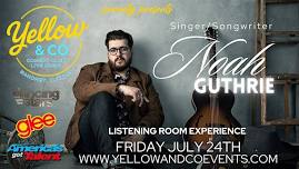 Yellow and Co. presents Singer Songwriter Noah Guthrie