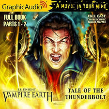 Tale of the Thunderbolt [Dramatized Adaptation]