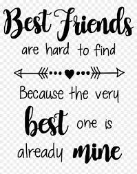 That's why we pulled together these sweet friendship quotes.remind your best friends why you appreciate and love them and send them a quick text with one of these short best. Friends Quotes Sayings Quotesandsayings Quotes Best Friends Quote Png Clipart 5647028 Pikpng
