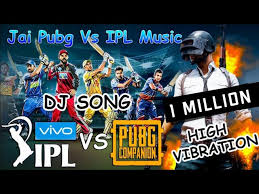 Pubg Vs Ipl 2019 Khatarnak Dj Music Youtube