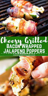 Delicious Easygrilled Appetizer Perfect For A Party These Cheesy Grilled Bacon Wrapped Jalapeno Popper Bacon On The Grill Appetizer Recipes Grilled Appetizers