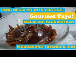 Pang Negosyong Gourmet Tuyo Recipe With Costing D Pinoy Kusina Youtube Gourmet Tuyo Recipe Recipes Food Business Ideas