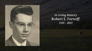Robert E. Fornoff Obituary