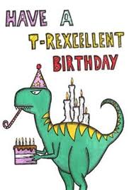 Don't forget to mix it up and also try coming up with your own set of. Happy Birthday Dinosaur Memes