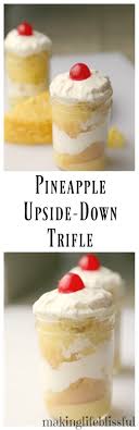 Pineapple Upside Down Cake Trifle Dessert Making Life Blissful