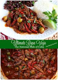Ultimate Ropa Vieja National Dish Of Cuba Recipe National Dish Food Cuban Recipes
