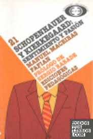 Schopenhauer Y Kierkegaard, Sentimiento Y Pasión de Maceiras Fafián, Manuel  978-84-411-0059-6