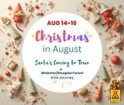 August 14-16 Christmas in August