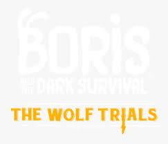 Boris and the dark survival. Boris And The Dark Survival The Wolf Trials Poster Hd Png Download Transparent Png Image Pngitem