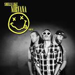Smells Like Nirvana at Rochester Opera House