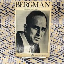 Persona and Shame: the Screenplays of Ingmar Bergman