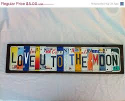 On Sale Custom Made To Order License Plate Sign Using Recycled License Plates Letters And Numbers A License Plate Crafts License Plate Sign License Plate Decor