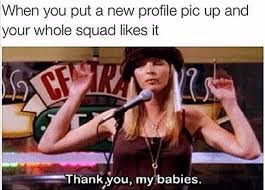 (comment the squad you use them with) (use them by taking a screenshot and cropping the photo. When You Put A New Profile Pic Up And Your Whole Squad Likes It Daily Lol Pics