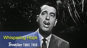 Tennessee Ernie Ford Whispering Hope