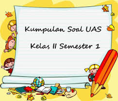 Download Kumpulan Soal Uas Kelas 2 Sd Semester 1 Juragan Les