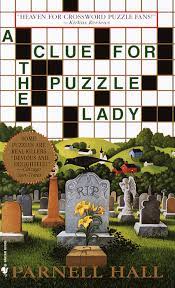 This clue was last seen on la times crossword june 25 2021 answers in case the clue doesn't fit or there's something wrong please contact us. A Clue For The Puzzle Lady Random House Books