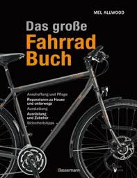 Das Grosse Fahrradbuch Bucher Fahrrad Buchvorstellung
