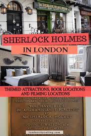 Maybe you would like to learn more about one of these? Sherlock Holmes In London The Top Attractions Every Fan Needs To Visit London City Calling