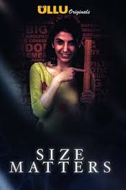Sizing him up i once got the question when i was seeing a man who was smaller than i preferred. Size Matters 2019 Complete S01 Full Hindi Episode Download Hdrip 720p Movies To Watch Online Free Movie Downloads Size Matters