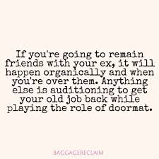 You're still feeling hurt or angry. Quotes About Ex Friends 37 Quotes