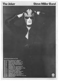August 3, 1977, was recorded at the cap. Steve Miller Band The Joker