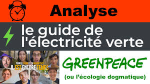 Avec l'arrivée en 2005 de pascal husting comme directeur général, greenpeace a connu une plus grande professionnalisation. Electricite Verte Selon Greenpeace L Ecologie Dogmatique Le Reveilleur