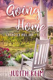 Maybe you would like to learn more about one of these? Going Home Chandler Hill Inn Series Book 1 Kindle Edition By Keim Judith Literature Fiction Kindle Ebooks Amazon Com
