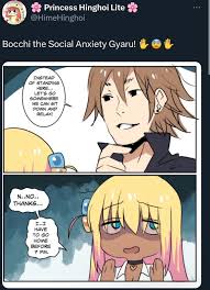 Princess Hinghoi Lite Bocchi the Social Anxiety Gyaru! @ & INSTEAD OF  STANDING HERE... LETS GO SOMEWHERE WE CAN SIT DOWN AND RELAX! - iFunny  Brazil