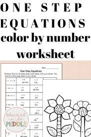 One Step Equation Worksheet Color By Number One Step Equations Solving Equations Equations
