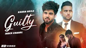 Guilty By Inder Chahal Ft Karan Aujla Mp3 Song Download