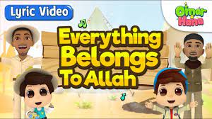 Maybe you would like to learn more about one of these? Everything Belongs To Allah Omar And Hana Official Lyrical Video Youtube