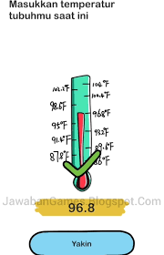 Brain out level 116 117 118 119 120 walkthrough. Brain Out Level 117 Masukkan Temperatur Tubuhmu Saat Ini Terbaru 2021