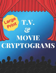A letter is never replaced with the same letter, so every letter in each encryption is changed to another letter of the alphabet. Tv Movie Cryptograms 200 Large Print Cryptogram Puzzles Based On Television And Movie Quotes Exercise Books Health Mind 9781081419073 Amazon Com Books