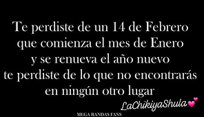 Te Perdiste De Lo Qe No Frases De Canciones Y Videos