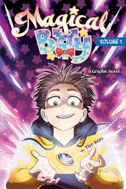 Magical Boy Volume 1: A Graphic Novel by The Kao | Goodreads