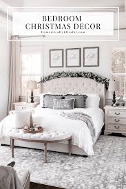 Bedroom Christmas Decor Decor Bedroom Decor Master Bedroom Inspiration