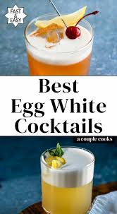 10 Best Egg White Cocktails To Try A Couple Cooks Recipe In 2020 White Cocktails White Christmas Drink Recipe Couple Cooking