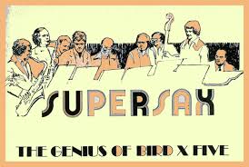 Jazz Profiles Supersax The Brilliant And Bravura From