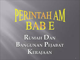 Mengikut perintah am bab a 40, suruhanjaya akan memberitahu seseorang pegawai tentang pengesahan dlm jawatannya dan juga tentang kemasukan ke dlm perjawatan berpensen melalui ketua jabatan. Perintah Am Bab E Rumah Bangunan Pejabat Kerajaan Ppt Download