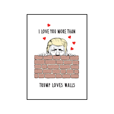 I know, how can something so awesome be real? Funny Donald Trump Valentine S Card Of Life Lemons