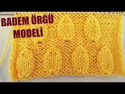 Badem Orgu Modeli Yapilisi Detayli Anlatim Youtube Orgu Egitimleri Orgu Orgu Modelleri