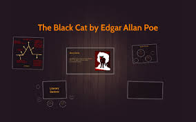 The black cat represents the narrator's soul, it is. The Black Cat By Edgar Allan Poe By